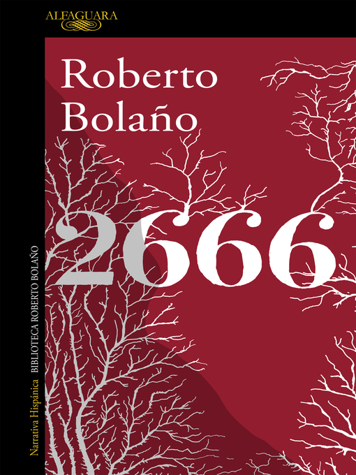 Title details for 2666 by Roberto Bolaño - Available